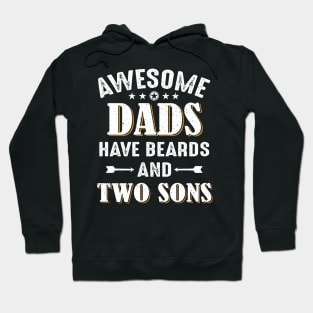 Awesome Dads Have Beards And Two Sons Hoodie